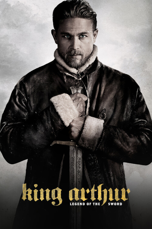 King-Arthur---Legend-of-the-Sword-2017-UHD-DR-poster.jpg