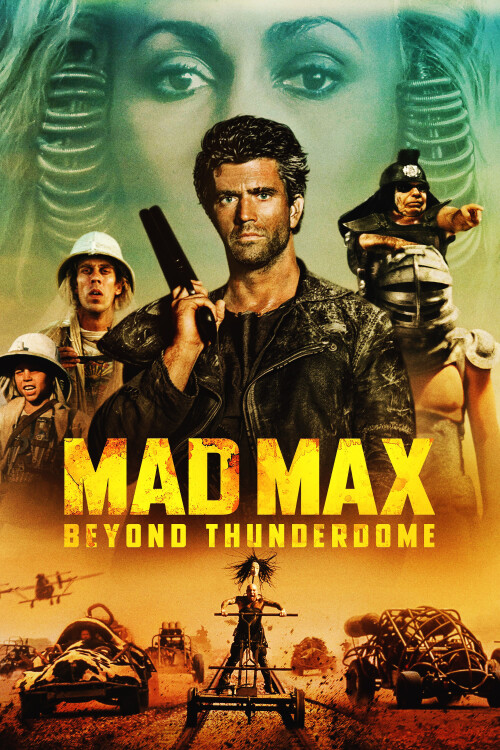 Mad-Max-Beyond-Thunderdome-1985-UHD-DR-poster.jpg