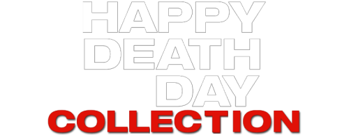 Happy-Death-Day-Collection-clearlogo.png